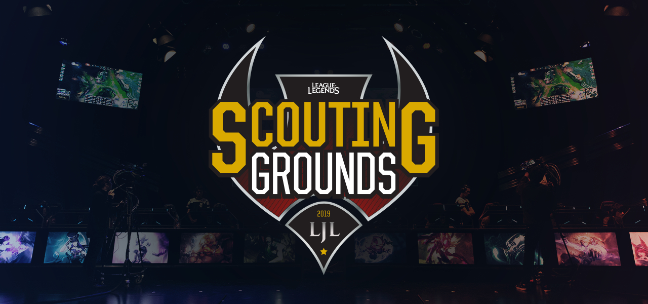 LJL 2019 スカウティング・グラウンズ 予選放送日のお知らせ LJL 2019 スカウティング・グラウンズ 予選放送日のお知らせ