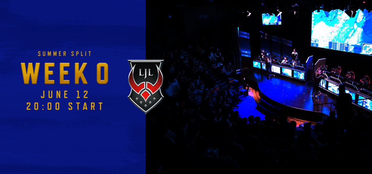 LJL 2019 Summer Split 開幕直前特番! 「LJL 2019 Summer Split Week 0」放送のお知らせ LJL 2019 Summer Split 開幕直前特番! 「LJL 2019 Summer Split Week 0」放送のお知らせ
